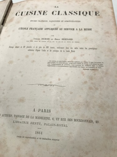 GASTRONOMIE LA CUISINE CLASSIQUE URBAIN DUBOIS ÉMILE BERNARD 1864 2ème ÉDITION - Photo 2/12