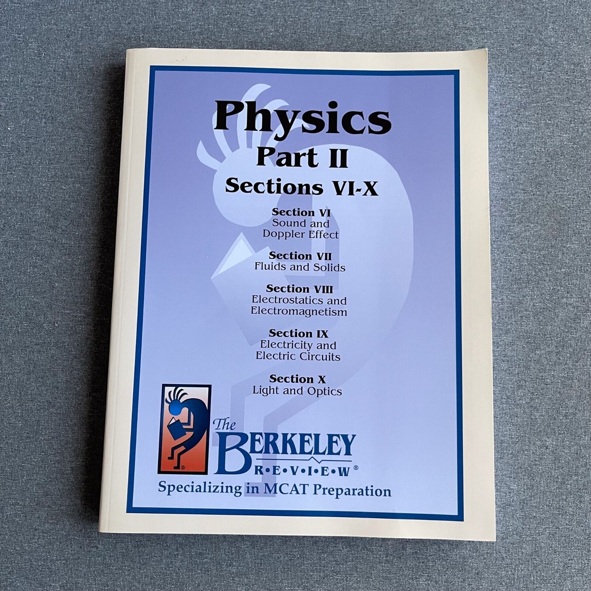 Berkeley Review Physics Part 2 Sections VI-X MCAT Preparation 