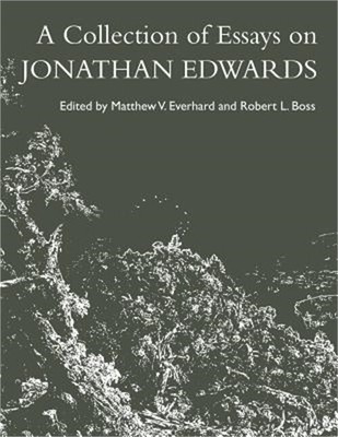 A Collection of Essays on Jonathan Edwards (Paperback or Softback)