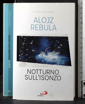 NACHT AUF DEM IONZO. ALOJZ REBULA. SAN PAOLO.
