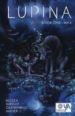 Lupina Book One: Wax by James Wright (English) Paperback Book