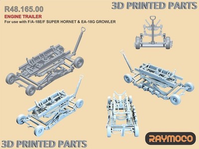 RAYMOCO R48.165.00 1/48 Engine Trailer. For use with F/A-18E/F & EA-18G