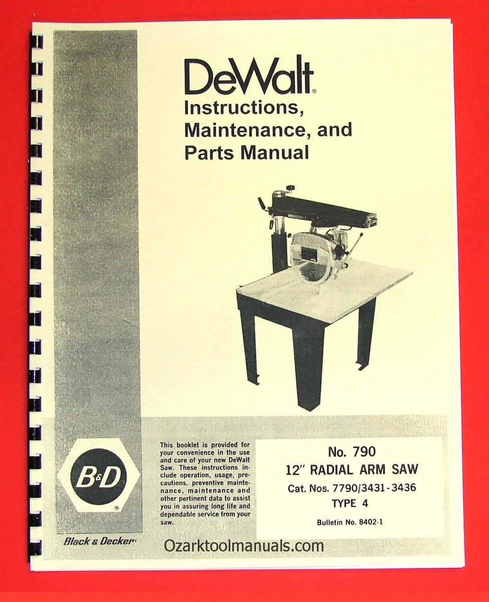 DEWALT 790 12 Inch Radial Arm Saw Owner s Instructions and Parts