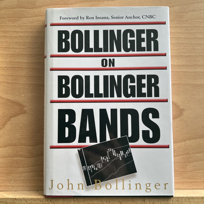 Bollinger on Bollinger Bands by John Bollinger (Hardcover, 2001)