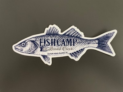FISHCAMP on Broad Creek Hilton Head, SC Sticker / Decal New