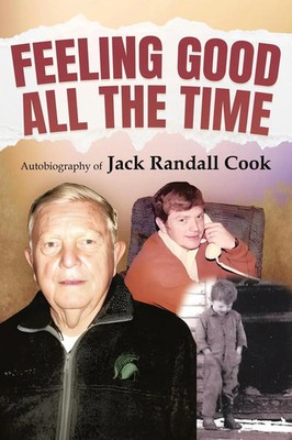 Feeling Good All the Time Jack Randall Cook Taschenbuch Englisch 2024