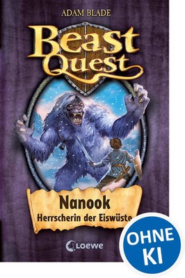 Beast Quest 05. Nanook, Herrscherin der Eiswüste | Adam Blade | Buch | 122 S.