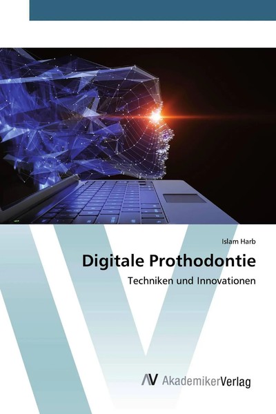 Islam Harb | Digitale Prothodontie | Taschenbuch | Deutsch (2020) | 76 S.-image