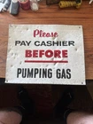 Vintage Service Station Sign Gas Oil Metal Sign Pay Cashier Before Pumping Gas