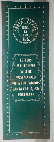 1950s FLANGED METAL SIGN - SANTA CLAUS, INDIANA