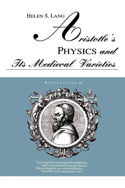 Helen S. Lang | Aristotle's Physics And Its Medieval Varieties | Taschenbuch-image