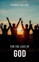 Dianna Collier | For The Love Of God | Taschenbuch | Englisch (2024)