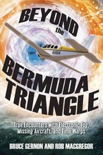 Bruce Gernon Rob MacGregor Beyond the Bermuda Triangle (Paperback) (UK IMPORT)