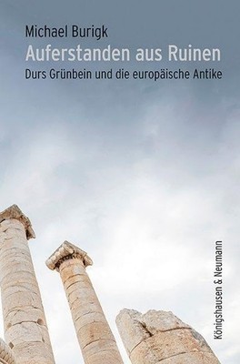 Michael Burigk Auferstanden aus Ruinen: Durs Grünbein un (Paperback) (UK IMPORT)