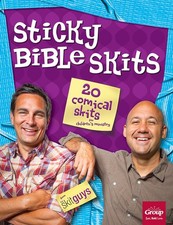 Sticky Bible Skits: 20 Comical Skits for Children's Ministry by Skit Guys