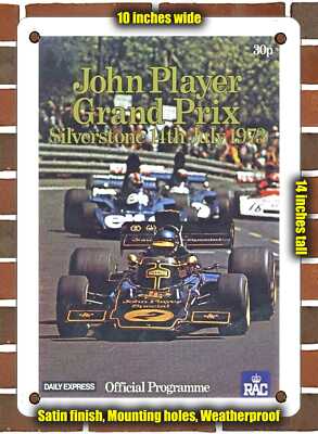 Metal Sign - 1973 John Player Grand Prix Silverstone - 10x14 Inches