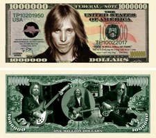 Tom Petty Million Dollar Bill Play Funny Money Novelty Note + FREE SLEEVE