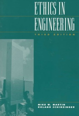 Ethics in Engineering Paperback Roland, Martin, Mike W. Schinzing