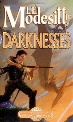 Darknesses : The Second Book of the Corean Chronicles L. E., Jr.