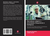 Khaoula Menaiaia (U. A.) | Marrubium Vulgare L.: Actividades FitoquíMicas E...