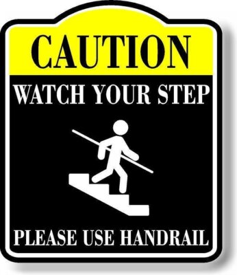 #ad Caution Watch Your Step Please Use Handrail BLACK Aluminum Composite Sign $12.99