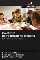 RocíO MuñOz Melgar (U. A.) | Creatività Nell'educazione Primaria | Taschenbuch