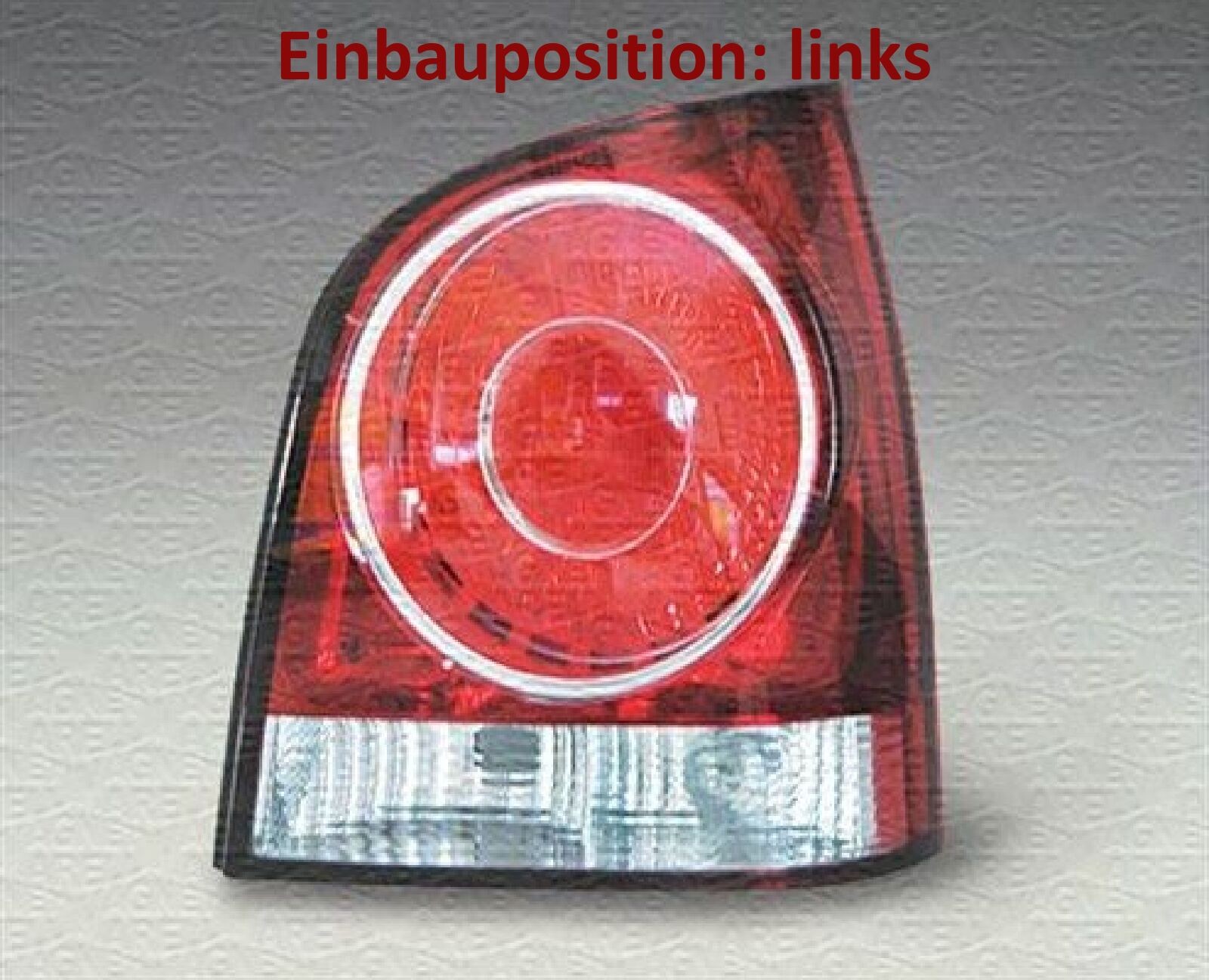 MAGNETI MARELLI 714000028300 Heckleuchte links Rücklicht Hecklicht für VW