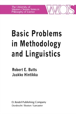 Butts - Basic Problems in Methodology and Linguistics   Part Three of  - X555z