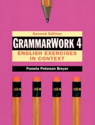 GrammarWork 4 Vol. 4 : English Exercises in Context Paperback Pam