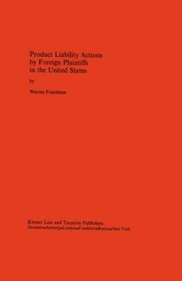 Product Liability Actions By Foreign Plaintiffs In The Us