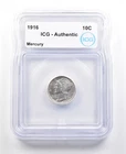 1916 Mercury Dime Authentic ICG *3589