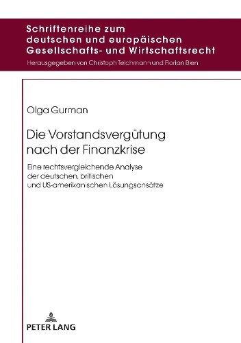 Olga Gurman Die Vorstandsverguetung Nach Der Finanzkrise (gebundene