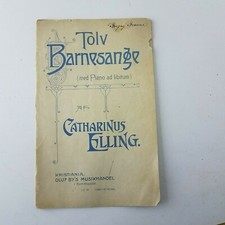 Tolv Barnesange Catharinus Elling Piano Sheet Music