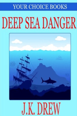 Drew - Deep Sea Danger Your Choice Bücher 1 - Neues Taschenbuch oder Softb - J555z