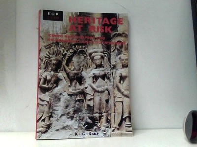 Heritage at Risk / ICOMOS World Report 2000 on Monuments And Sites in Danger Int
