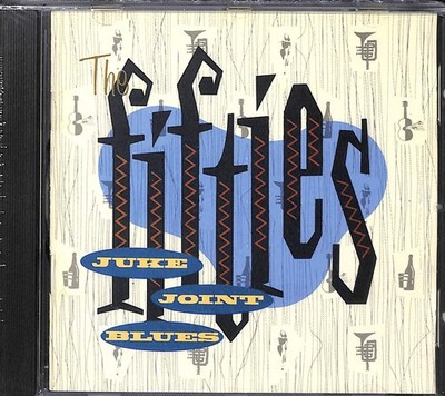 Fifties: Juke Joint Blues [CD] [*READ*, VERY GOOD]