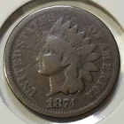 1874 Indian Head Cent - G+ Details: Weak Obverse **14,187,500 Minted** (Lot #1)