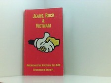 Jeans, Rock und Vietnam: Amerikanische Kultur in der DDR (Recherchen) amerikanis