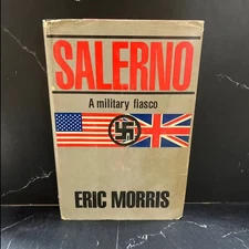 salerno a military fiasco book, by eric morris, 1983 Hardcover