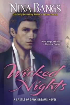 Wicked Nights (The Castle of Dark Dreams Trilogy, Book 1) - Paperback - GOOD