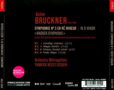 YANNICK NÉZET-SÉGUIN / ORCHESTRE MÉTROPOLITAIN BRUCKNER 3: VERSION ORIGINALE, 18