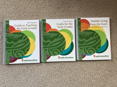 Oak Meadow Early Grade K-3  Bundle: Guide To Teaching, Crafts And Healthy Living