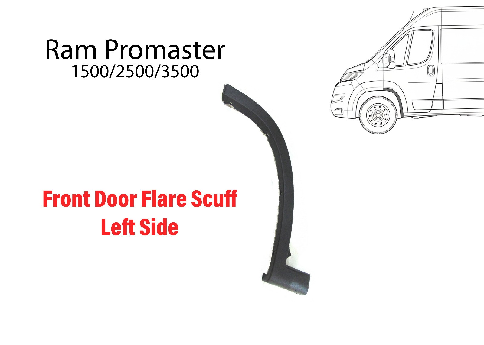 New Fits 2014-2018 Ram ProMaster Left Front Door Trim Scuff Molding Local Pickup