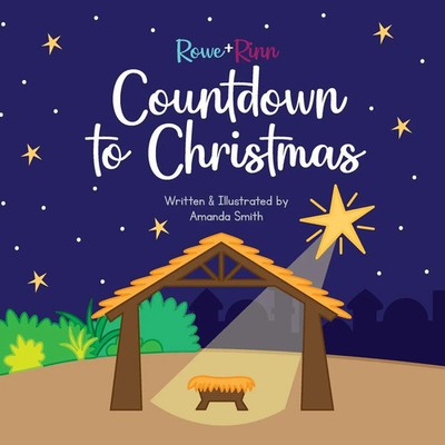 Rowe+Rinn Countdown to Christmas Amanda R Smith Taschenbuch Englisch 2022