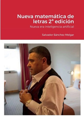 Salvador Sánchez Melgar | Nueva matemática de letras 2ª edición | Taschenbuch