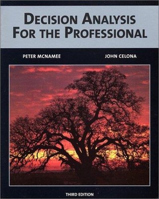 Decision Analysis for the Professional Paperback Peter McNamee Jo