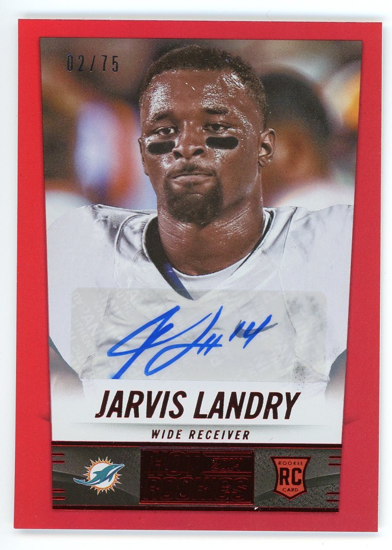 Jarvis Landry 2014 Panini Score Hot Rookies Rookie RC Auto Autograph Red #/75