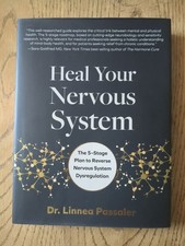 Heal Your Nervous System. Dr. Linnea Passaler...