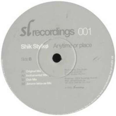 Shik Stylkø - Anytime Or Place 12'' Vinyl Schallplatte 