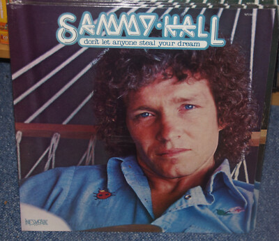 LP Sammy Hall - Don´t let anyone steal Your Dream - Neu - Neu und eingeschweißt